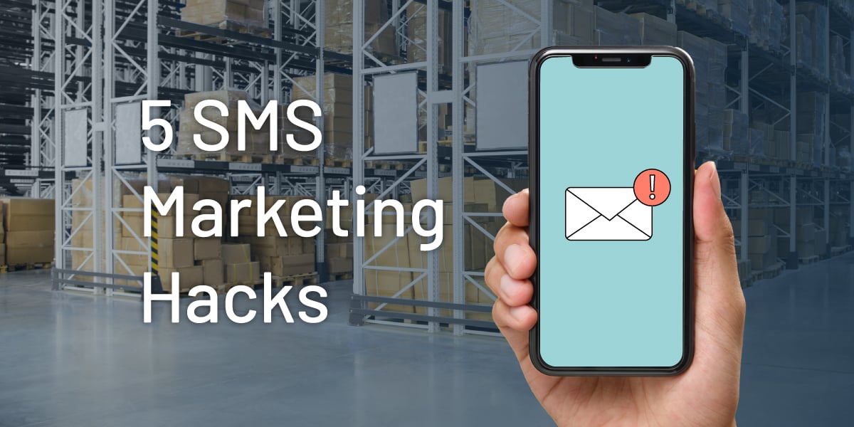 Optimizing SMS Marketing: 5 Must-Know Hacks for Distributors thumbnail
